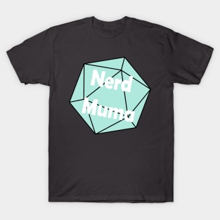 Nerd Muma Dice (turquoise) T-Shirt